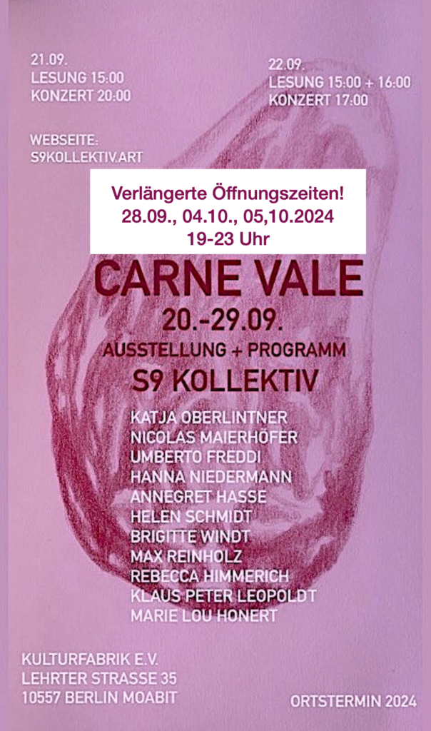 CARNE VALE Ausstellung in der Kulturfabrik Moabit